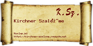 Kirchner Szalóme névjegykártya